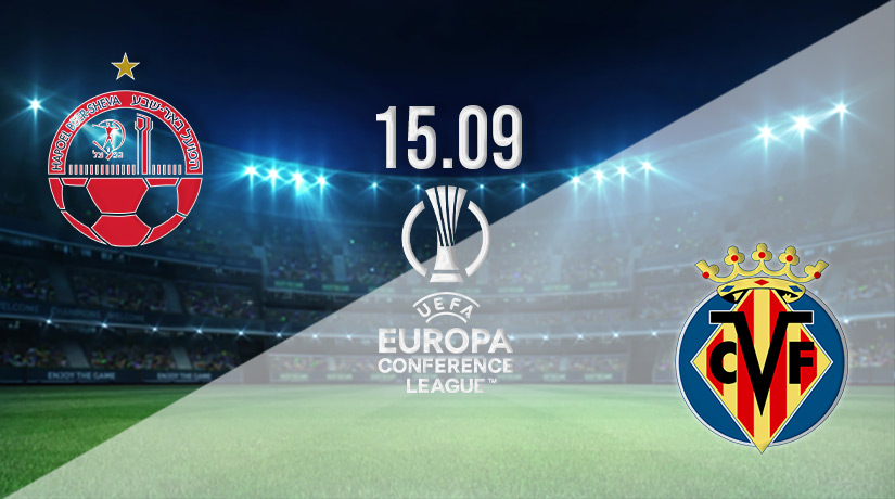 Hapoel Beer-Sheva vs Villarreal Prediction: Conference League Match on 15.09.2022