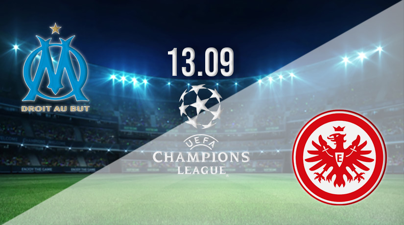 Marseille vs Eintracht Frankfurt Prediction: Champions League Match on 13.09.2022