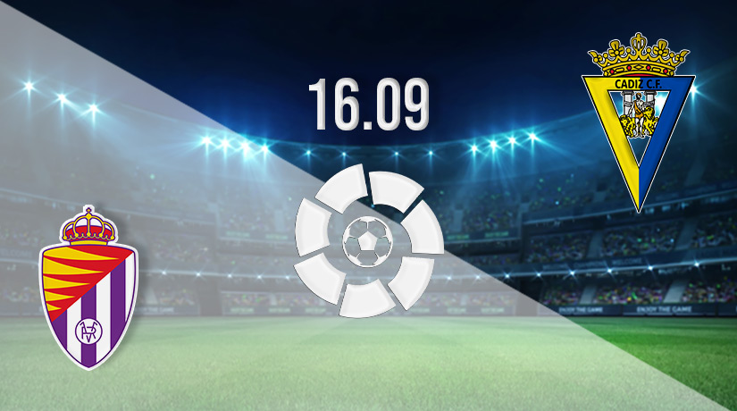 Real Valladolid vs Cadiz Prediction: La Liga Match on 16.09.2022