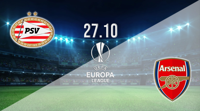 PSV vs Arsenal Prediction: Europa League Match on 27.10.2022