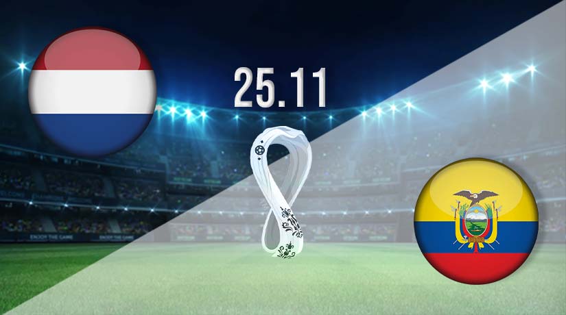 Netherlands vs Ecuador Prediction: World Cup Match on 25.11.2022 