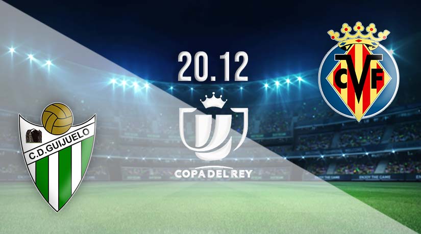 Guijuelo vs Villarreal Prediction: Copa del Rey Match on 20.12.2022