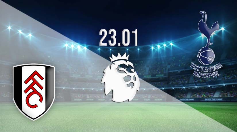 Fulham vs Tottenham Prediction: Premier League Match on 23.01.2023