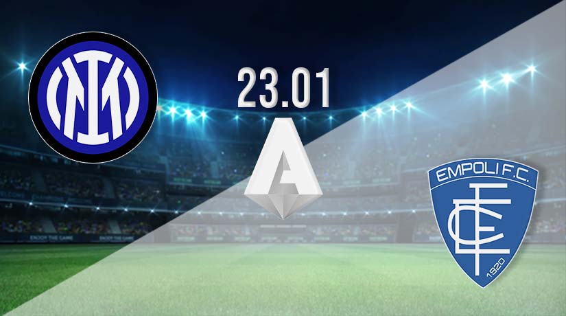 Inter Milan vs Empoli Prediction: Serie A Match on 23.01.2023