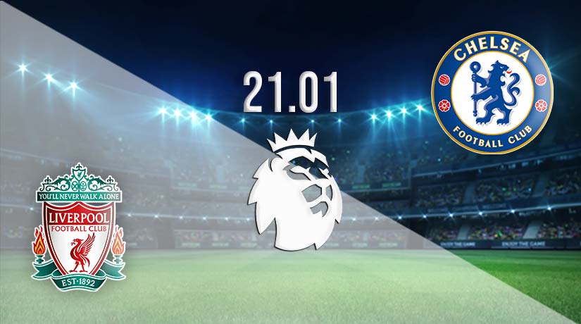 Liverpool v Chelsea Prediction Premier League Match on 21.01.2023