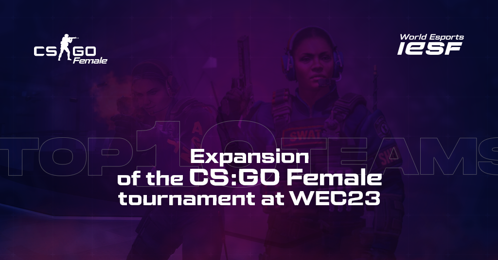 International Esports Federation expands its women's CS:GO tournament - Counter-Strike: Global Offensive