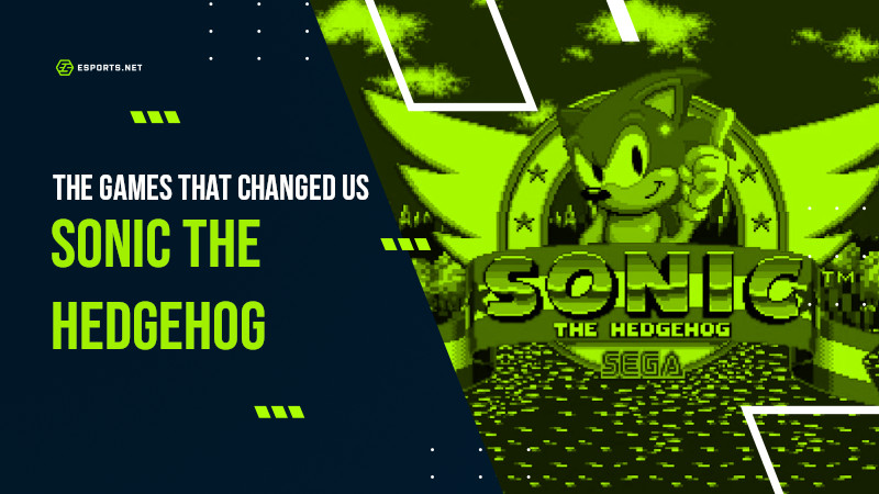 The Games That Changed Us: Sonic the Hedgehog