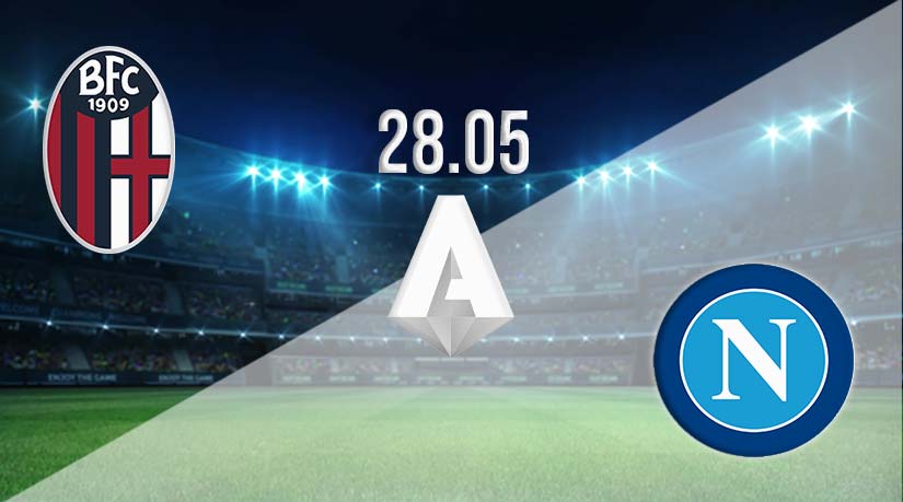 Bologna vs Napoli Prediction: Serie A Match | 28.05.2023