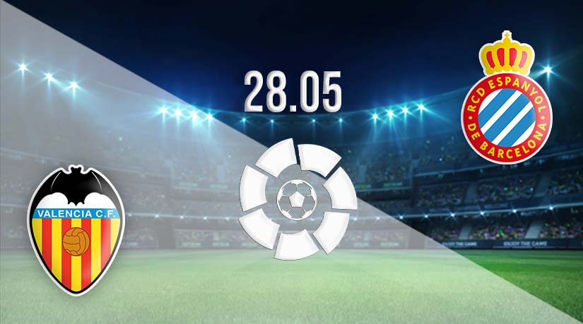 Valencia vs Espanyol Prediction: La Liga Match | 28.05.2023