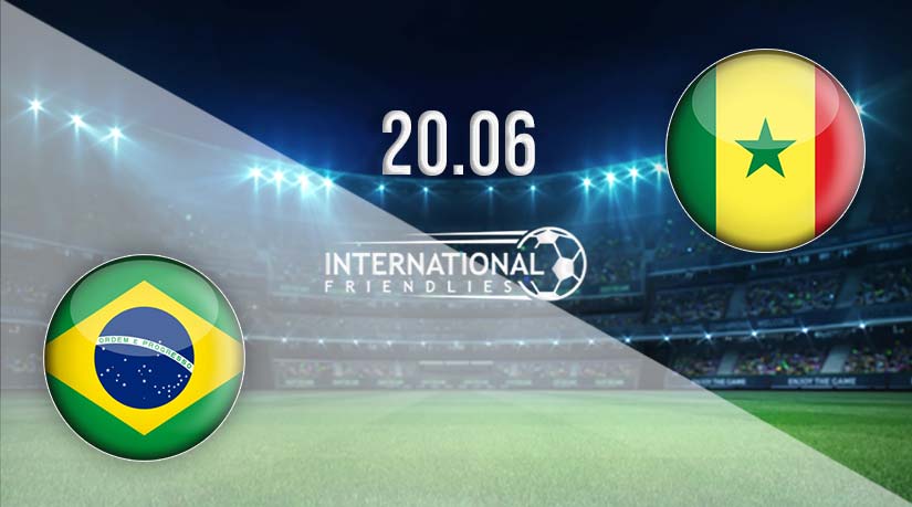 Brazil vs Senegal Prediction: International Friendlies Match