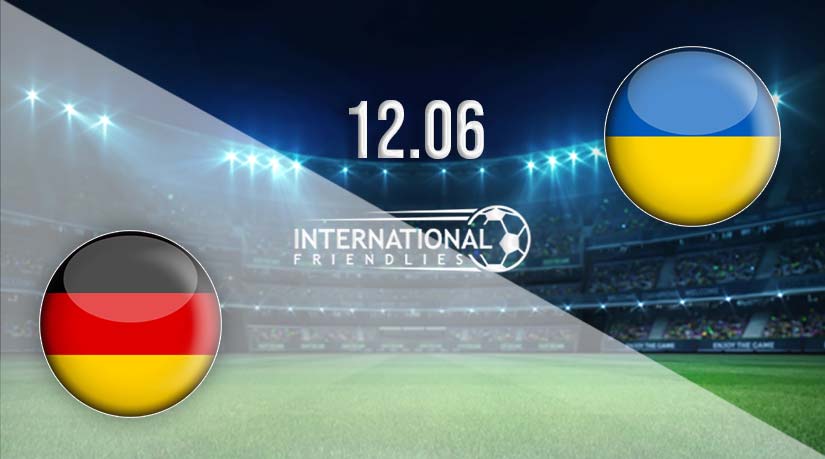 Germany vs Ukraine Prediction: International Friendlies Match