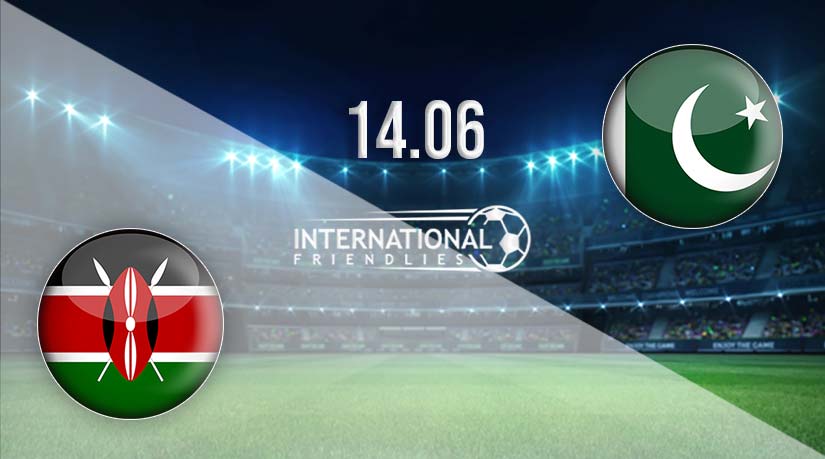 Kenya vs Pakistan Prediction: International Friendlies Match