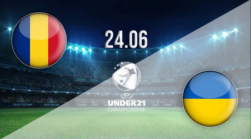 Romania U21 vs Ukraine U21 Prediction: U-21 Match | 24.06.2023