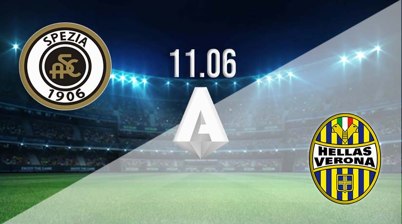 Spezia vs Hellas Verona Prediction: Serie A Match | 11.06.2023