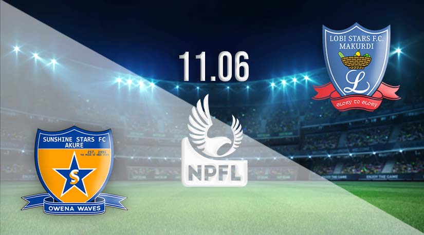 Sunshine Stars vs Lobi Star Prediction: NPFL Match | 11.06.2023