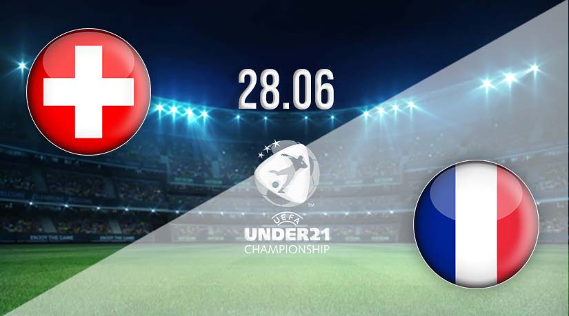 Switzerland vs France Prediction: U-21 Match | 28.06.2023