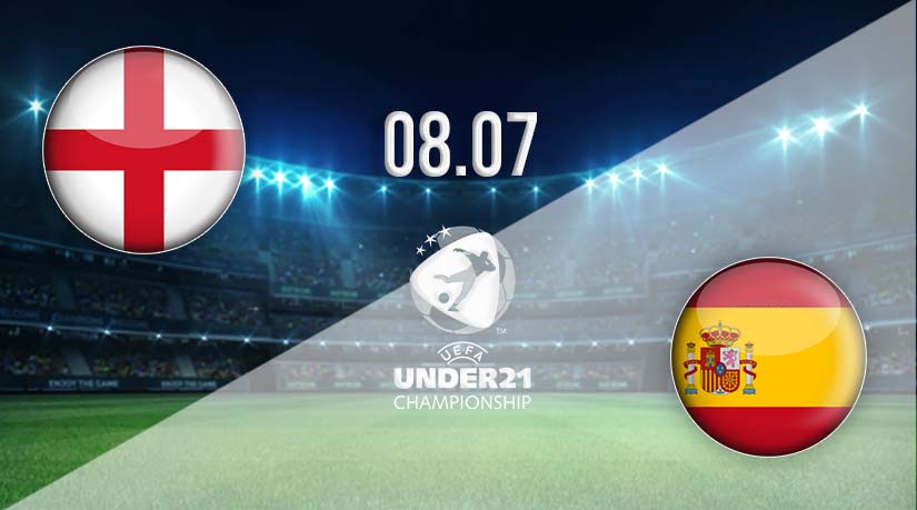 England U-21 vs Spain U-21 Prediction: U-21 Match | 08.07.2023