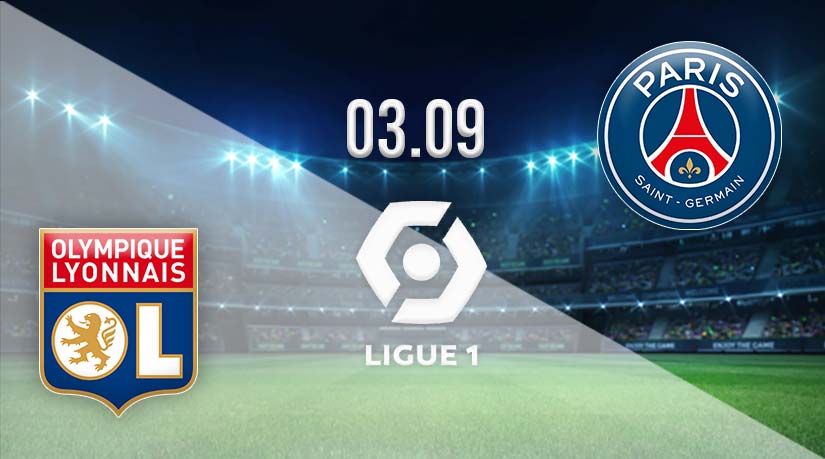Lyon vs PSG Prediction: Ligue 1 Match | 03.09.2023
