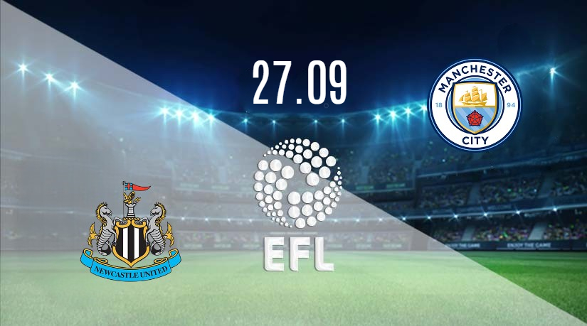 Newcastle vs Man City Prediction: EFL Cup Match