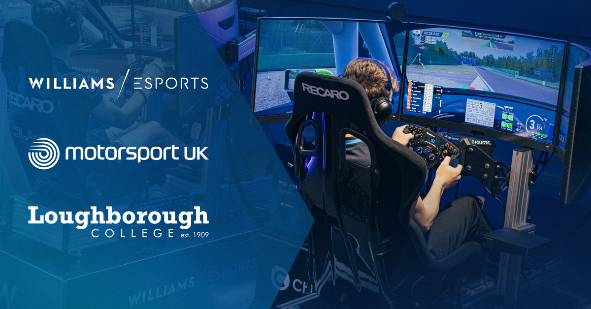 Williams Esports: Teaming up with Loughborough College and Motorsport UK to offer Esports opportunities