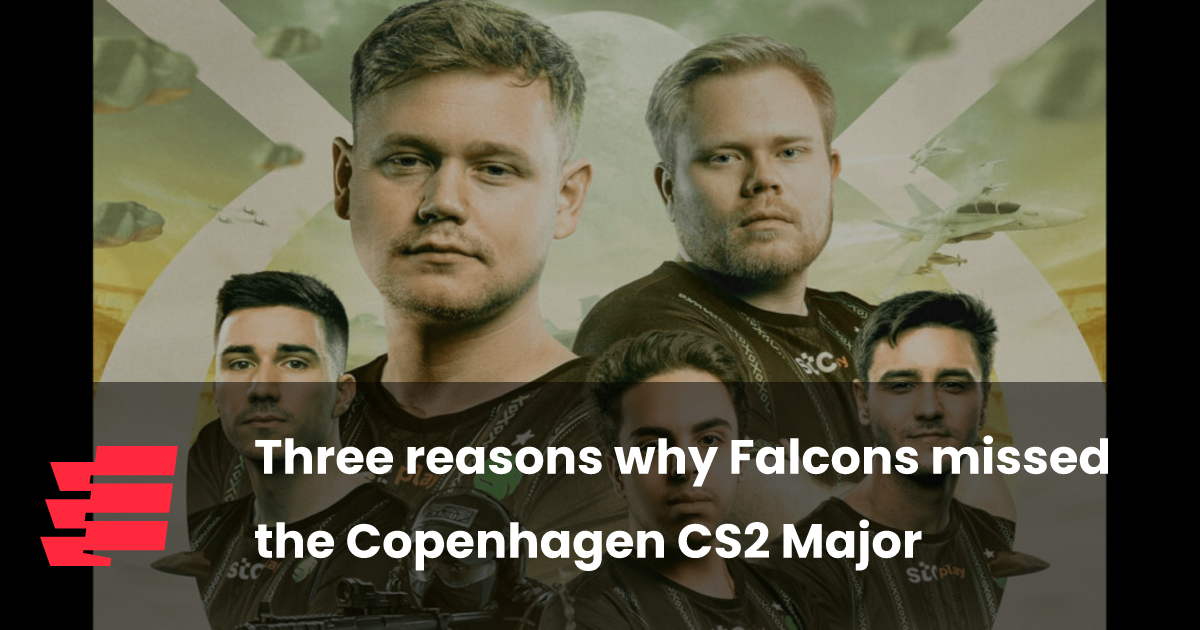 Three reasons why Falcons missed the Copenhagen CS2 Major