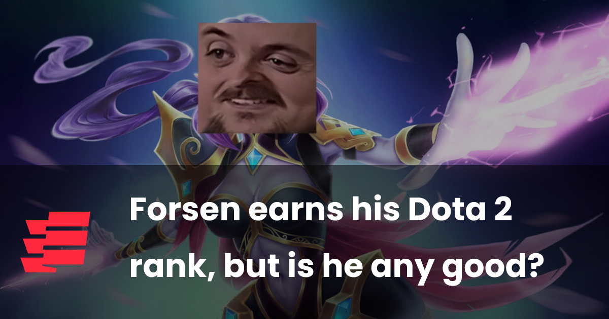 Forsen earns his Dota 2 rank, but is he any good?